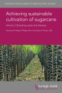 Achieving sustainable cultivation of sugarcane Volume 2: Breeding, pests and diseases