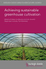 Achieving sustainable greenhouse cultivation