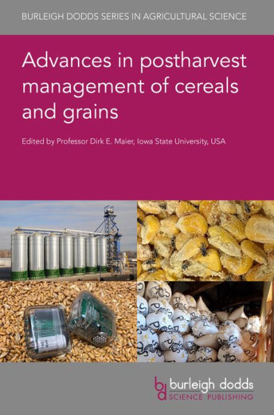 Advances in postharvest management of cereals and grains