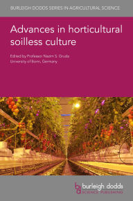 Title: Advances in horticultural soilless culture, Author: Nazim S. Gruda