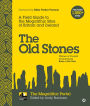 The Old Stones: A Field Guide to the Megalithic Sites of Britain and Ireland