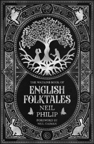 Title: The Watkins Book of English Folktales, Author: Neil Philip