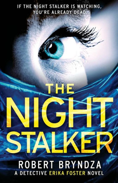 The Night Stalker (Erika Foster Series #2)