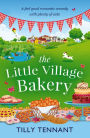 The Little Village Bakery: A feel good romantic comedy with plenty of cake