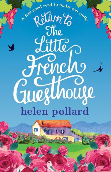 Return to the Little French Guesthouse: A feel good read to make you smile
