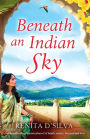 Beneath an Indian Sky: A heartbreaking historical novel of family secrets, betrayal and love