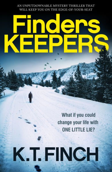 Finders Keepers: An unputdownable mystery thriller that will keep you on the edge-of-your-seat