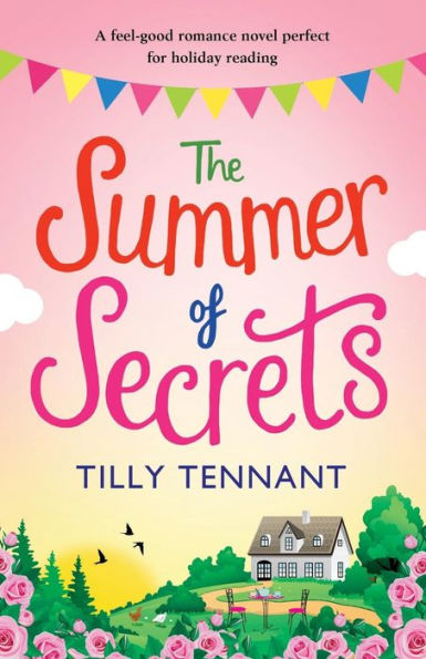 The Summer of Secrets: A feel good romance novel perfect for holiday reading