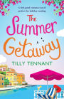 The Summer Getaway: A feel good holiday read