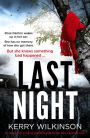 Last Night: An absolutely gripping psychological thriller with a brilliant twist