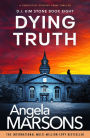 Dying Truth: A completely gripping crime thriller