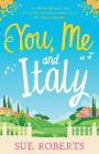 My Summer of Love and Limoncello: An utterly hilarious and feel-good romantic comedy set in the Italian sunshine