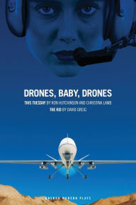 Title: Drones, Baby, Drones, Author: Christina Lamb