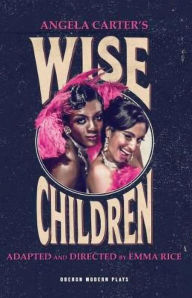 Title: Wise Children, Author: Angela Carter