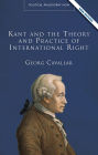 Kant and the Theory and Practice of International Right