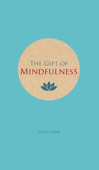 Gift of Mindfulness