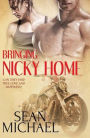Bringing Nicky Home