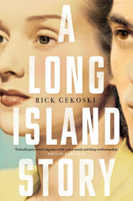 Title: A Long Island Story, Author: Rick Gekoski