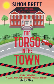 Title: The Torso in the Town, Author: Simon Brett