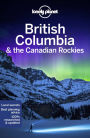 Lonely Planet British Columbia & the Canadian Rockies