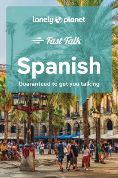 Lonely Planet Fast Talk Spanish