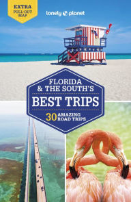 Title: Lonely Planet Florida & the South's Best Trips, Author: Adam Karlin