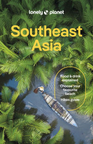 Title: Lonely Planet Southeast Asia, Author: Simon Richmond