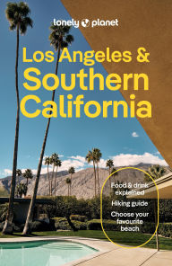 Title: Lonely Planet Los Angeles, San Diego & Southern California, Author: Lonely Planet