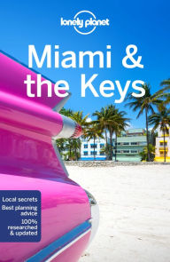 Title: Lonely Planet Miami & the Keys, Author: Anthony Ham