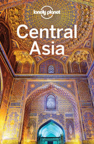 Title: Lonely Planet Central Asia, Author: Lonely Planet