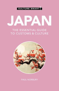 Title: Japan - Culture Smart!: The Essential Guide to Customs & Culture, Author: Culture Smart!