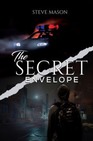 Title: The Secret Envelope, Author: Steve Mason