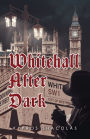 Whitehall After Dark