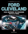 Ford Cleveland 335-Series V8 engine 1970 to 1982: The Essential Source Book