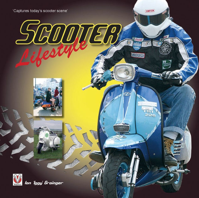 Scooter Lifestyle by Ian Grainger, Paperback Barnes & Noble®