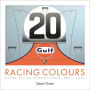 Racing Colours: Motor Racing Compositions 1908-2009