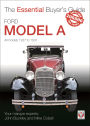 Ford Model A - All Models 1927 to 1931: All Models 1927 to 1931