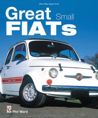 Title: Great Small Fiats, Author: Phil Ward