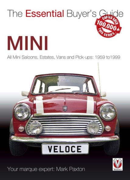 Mini: The Essential Buyer's Guide