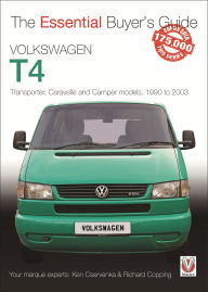 Title: Volkswagen T4: Transporter, Caravelle and Camper Models, 1990 to 2003, Author: Richard Copping