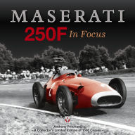 Title: Maserati 250F In Focus, Author: Anthony Pritchard