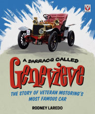 Title: A Darracq called Genevieve: The story of veteran motoring's most famous car, Author: Rodney Laredo