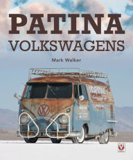 Title: Patina Volkswagens, Author: Mark Walker