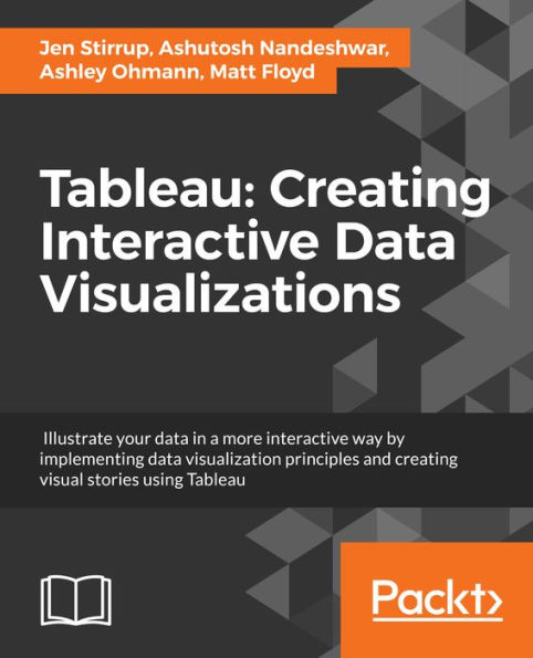 Tableau: Creating Interactive Data Visualizations