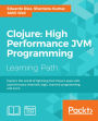 Clojure: High Performance JVM Programming