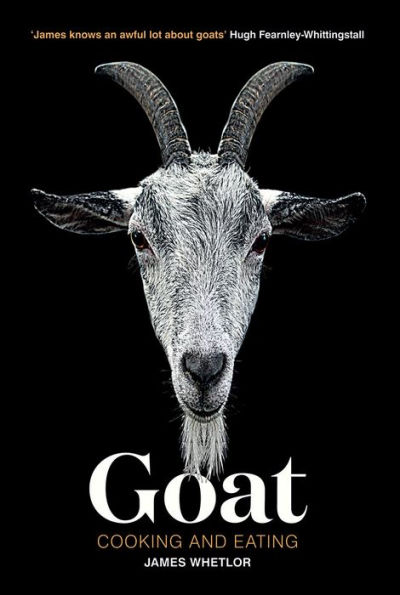 Goat: Cooking and Eating