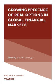 Title: Growing Presence of Real Options in Global Financial Markets, Author: John W. Kensinger