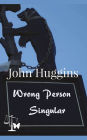 Wrong Person Singular