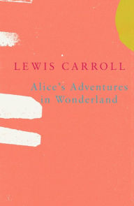 Title: Alice's Adventures in Wonderland (Legend Classics), Author: Lewis Carroll