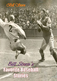 Title: Bill Stern's Favorite Baseball Stories, Author: Bill Stern